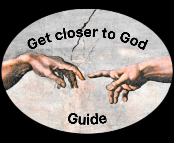 Closer to God Guide